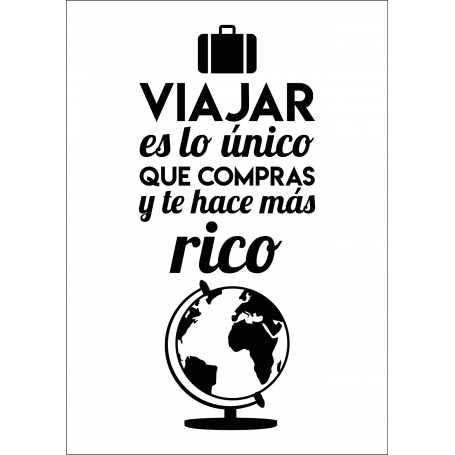 Lámina decorativa de vinilo con la frase 'Viajar te hace rico' en tipografía moderna